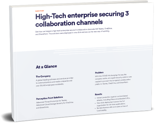 High-Tech enterprise securing 3 collaboration channels