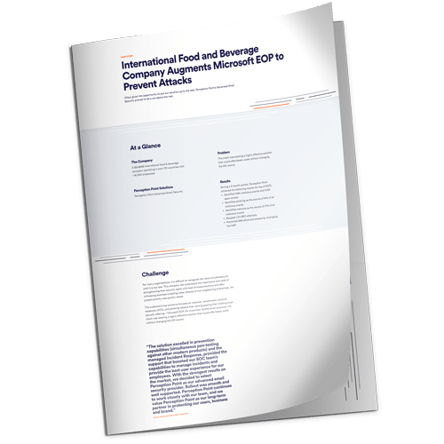 International Food and Beverage Company Augments Microsoft EOP to Prevent Attacks